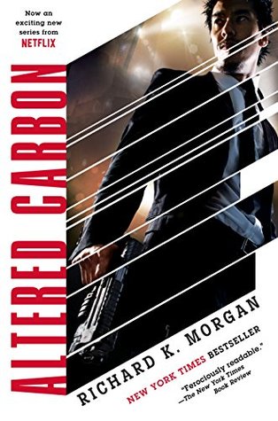 Altered Carbon by Richard K. K. Morgan