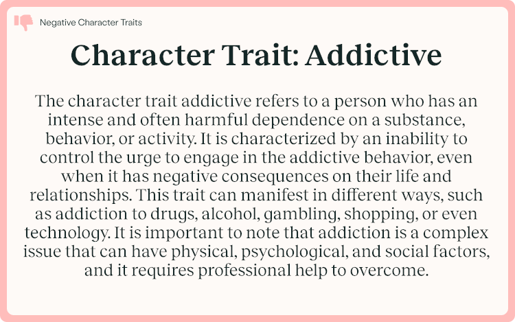 Character Trait Addictive