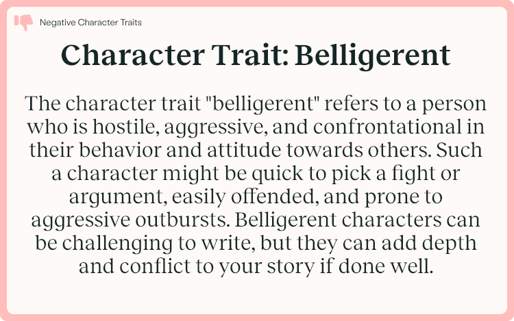 Character Trait Belligerent