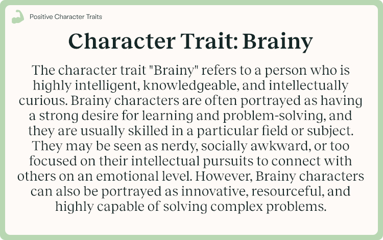 Character Trait Brainy