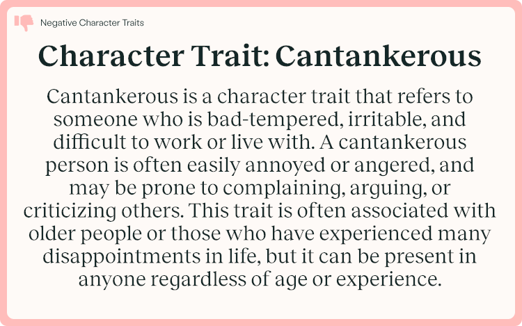 Character Trait Cantankerous