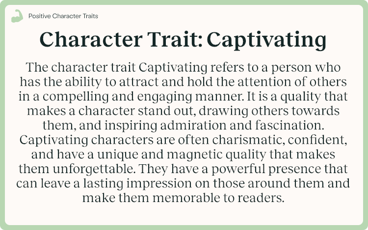 Character Trait Captivating