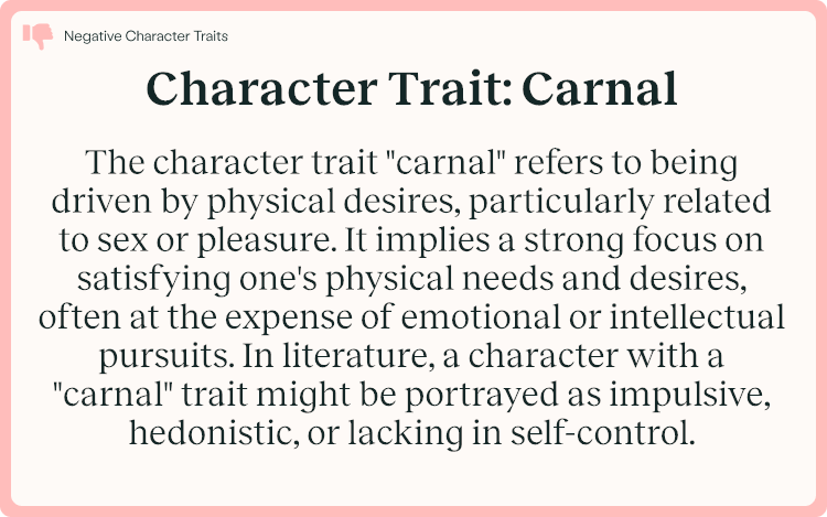 Character Trait Carnal