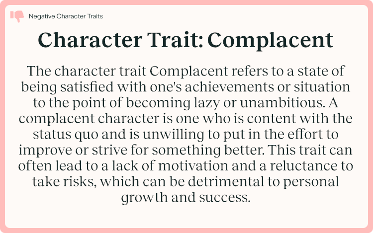 Character Trait Complacent