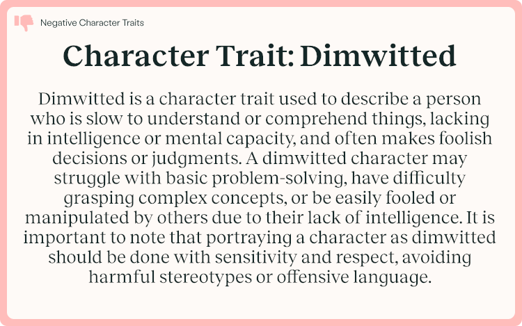 Character Trait Dimwitted