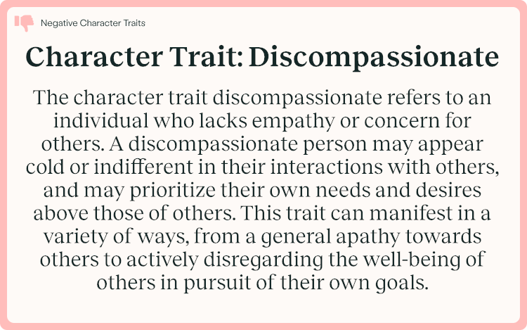 Character Trait Discompassionate