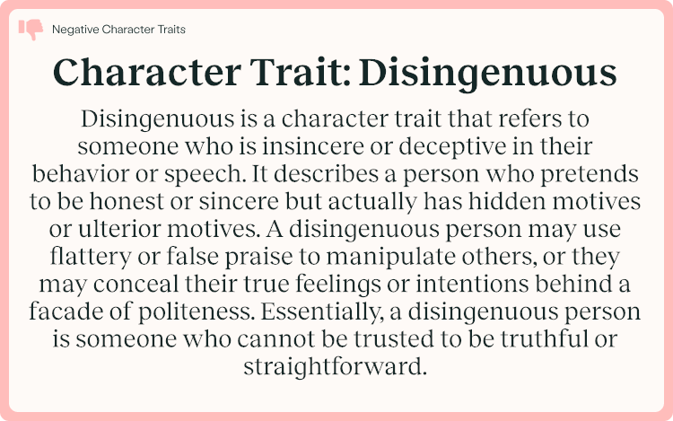 Character Trait Disingenuous