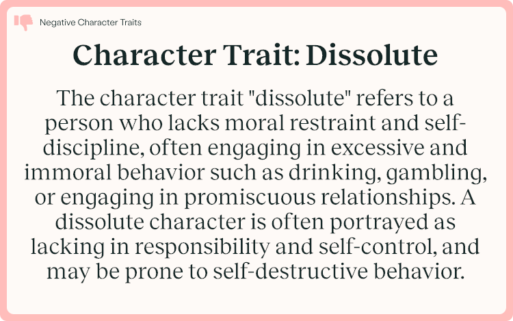 Character Trait Dissolute