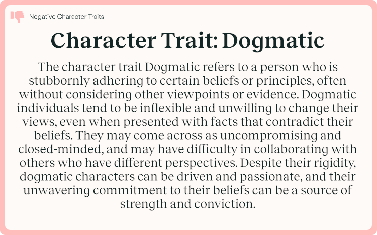 Character Trait Dogmatic