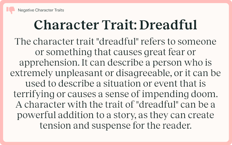 Character Trait Dreadful