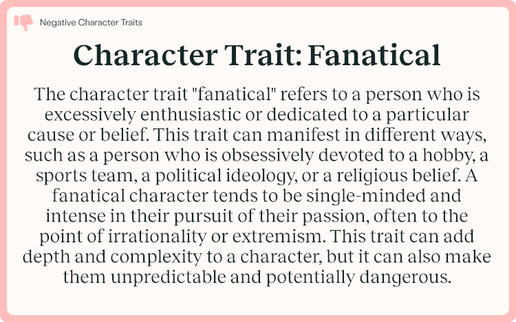 Character Trait Fanatical