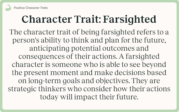 Character Trait Farsighted