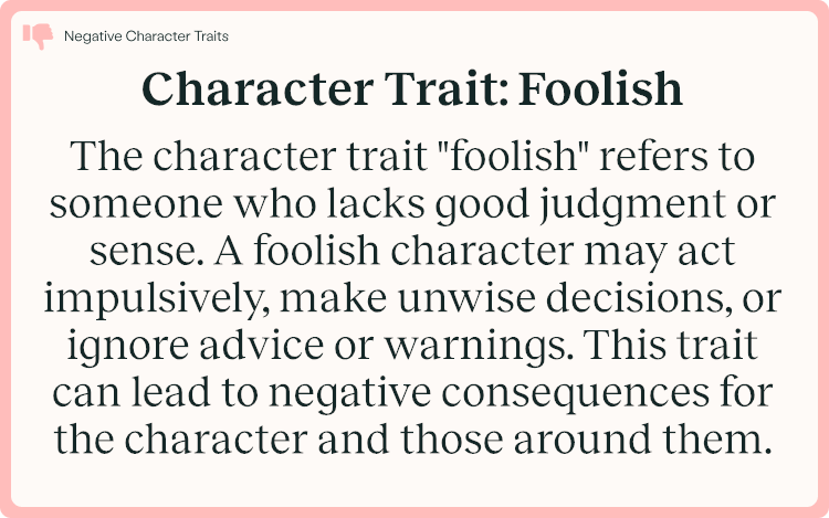 Character Trait Foolish