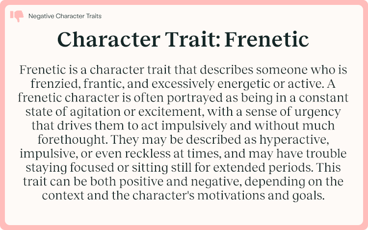 Character Trait Frenetic