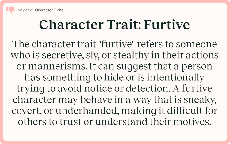 Character Trait Furtive