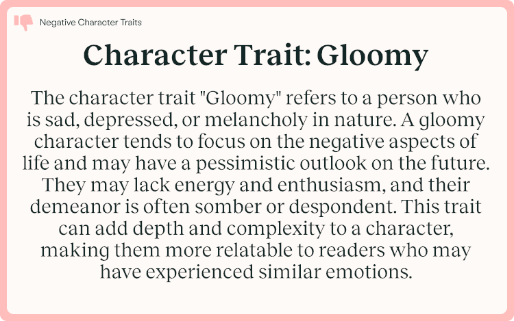 Character Trait Gloomy