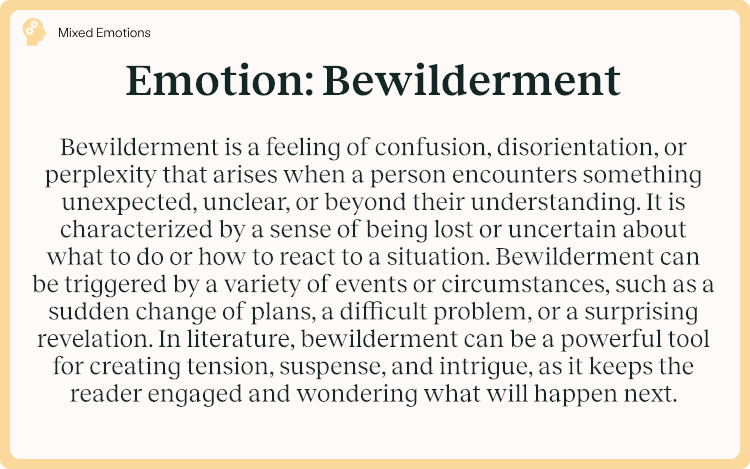 Emotion Bewilderment