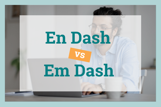 Em dash vs. en dash