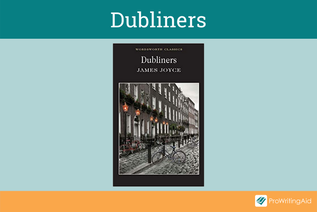 Dubliners by James Joyce