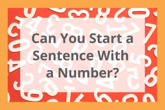 can you start a sentence with a number