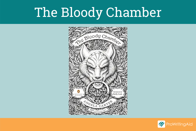 The Bloody Chamber by Angela Carter